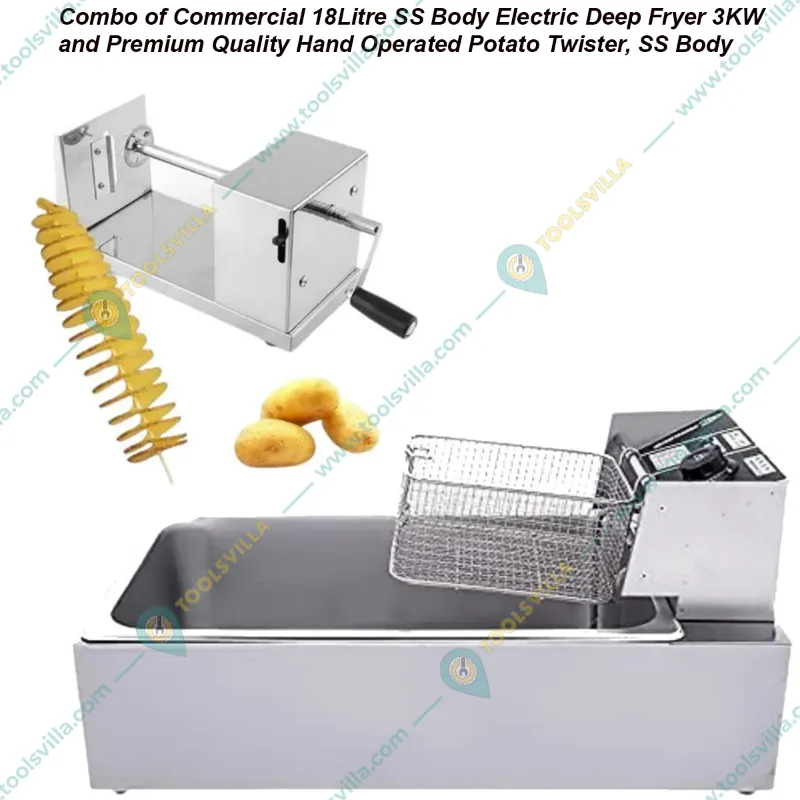 Combo of Commercial 18Litre SS Body Electric Deep Fryer 3KW and Premium Quality Hand Operated Potato Twister, SS Body