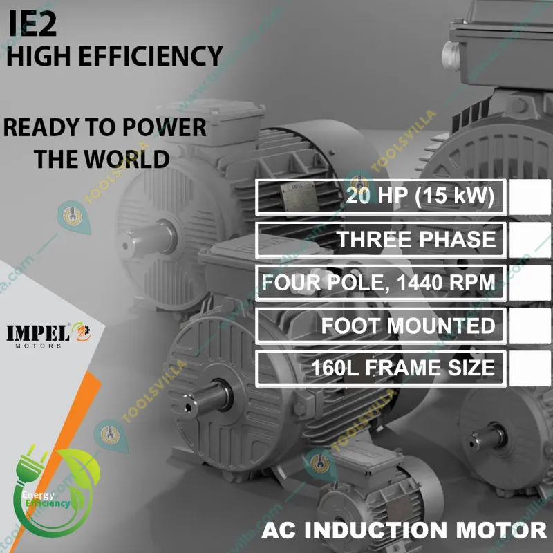 Impel IE2 Series 20 HP Three Phase 4 Pole Foot Mounted AC Induction Motor With 2 Years Warranty