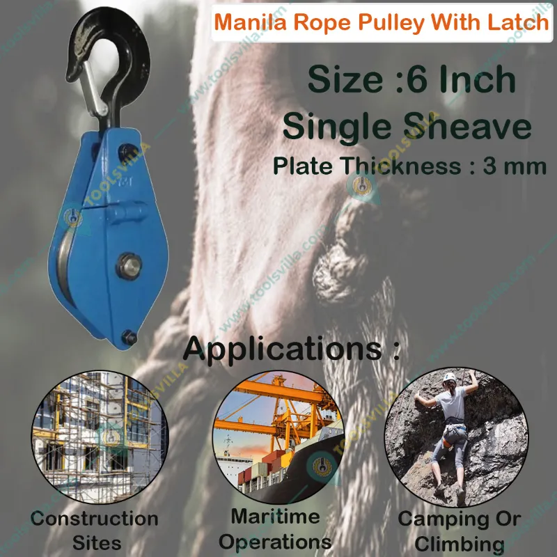 Heavy Duty 2 Ton 6 Inch Single Sheave Manila Rope Pulley With Safety Latch, 3 mm Plate Thickness
